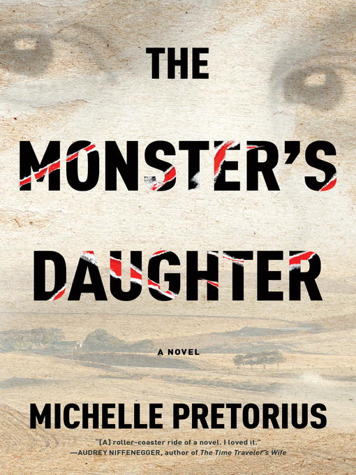 Title details for The Monster's Daughter by Michelle Pretorius - Available